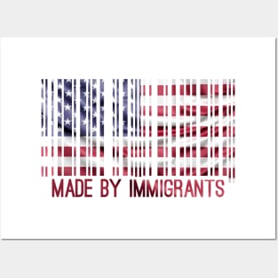 made by immigrants shirt Posters and Art